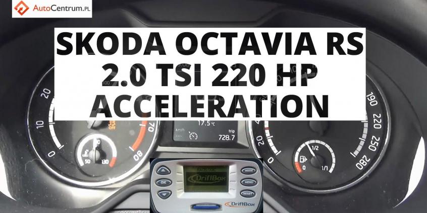 Skoda Octavia RS 2.0 TSI 220 KM - acceleration 0-100 km/h