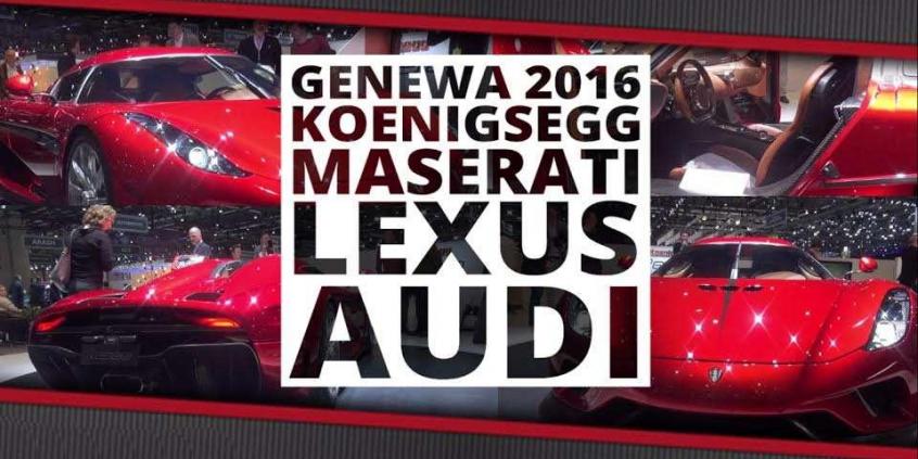 Genewa 2016 - Koenigsegg, Maserati, Lexus, Audi 