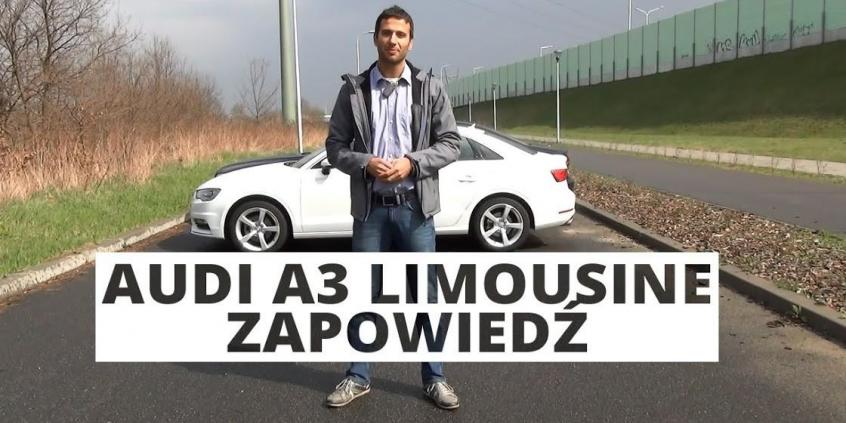 Audi A3 Limousine - zapowiedź testu