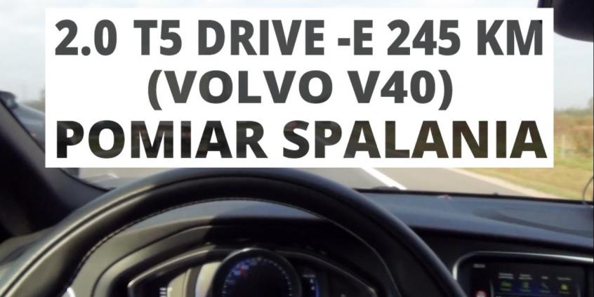 Volvo V40 2.0 T5 Drive-E 245 KM - pomiar spalania 