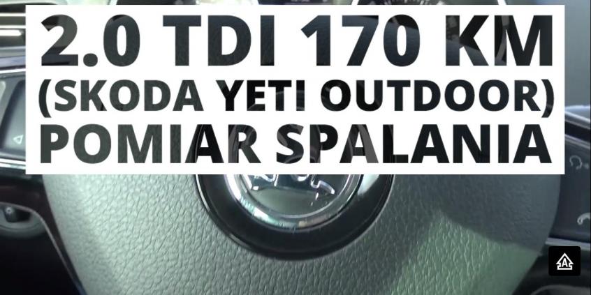 Skoda Yeti Outdoor 4X4 2.0 TDI 170 KM (MT) - pomiar spalania 