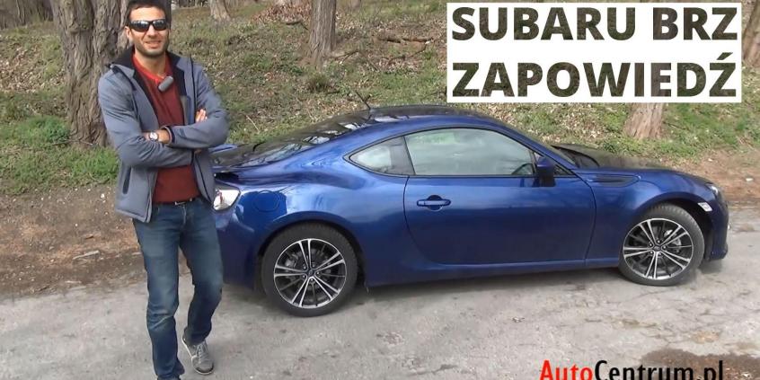 Subaru BRZ - zapowiedź testu