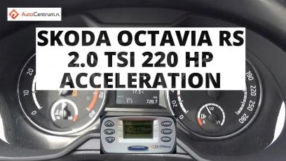 Skoda Octavia RS 2.0 TSI 220 KM - acceleration 0-100 km/h