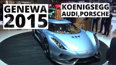 Genewa 2015 - Koenigsegg, Audi, Porsche 