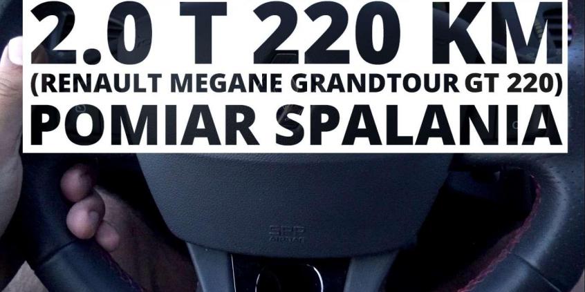 Renault Megane Grandtour GT 220, 2.0 T 220 KM (MT) - pomiar spalania