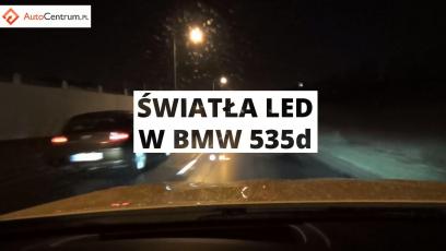 Światła LED w BMW serii 5 - wrażenia z jazdy