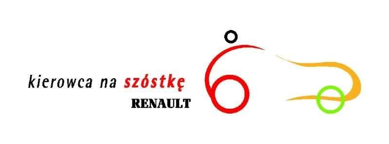 &amp;#8222;Kierowca na szóstkę Renault&amp;#8221;
