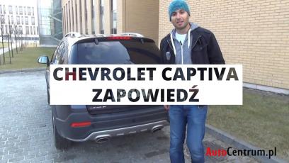 Chevrolet Captiva - zapowiedź testu