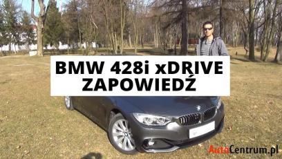 BMW 428i - zapowiedź testu
