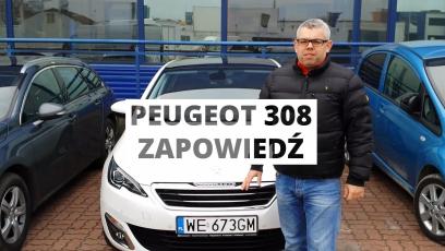 Peugeot 308 - zapowiedź testu