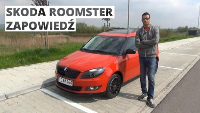 Skoda Roomster - zapowiedź testu