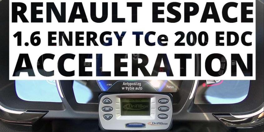 Renault Espace 1.6 Energy TCe 200 EDC (AT) - przyspieszenie 0-100 km/h