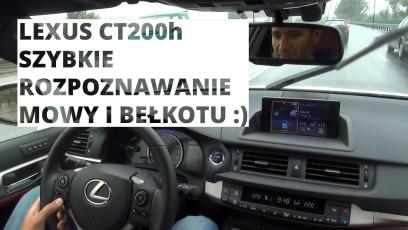Lexus CT200h - system rozpoznawania mowy i bełkotu :)