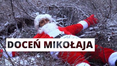 Doceń Mikołaja - odcinek świąteczny (feat. Św. Mikołaj)