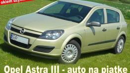 Opel Astra III - auto na piątkę
