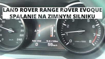 Land Rover Range Rover Evoque - spalanie na zimnym silniku