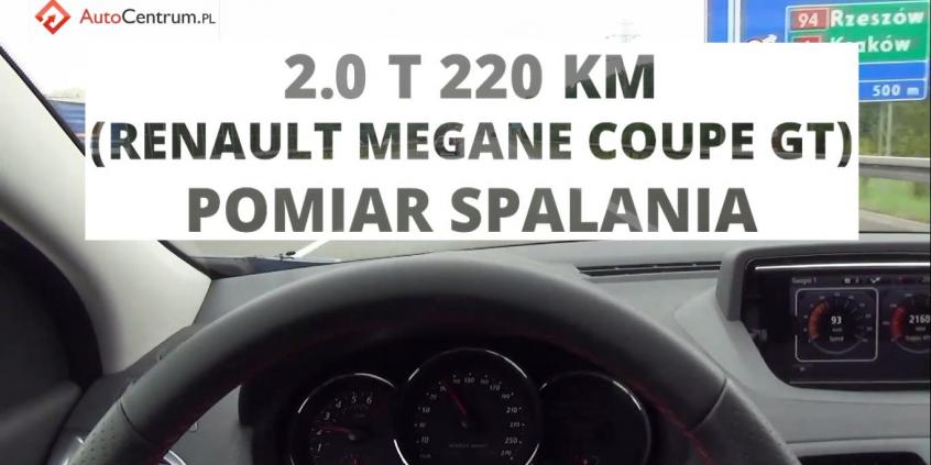Renault Megane Coupe GT 2.0 T 220 KM - pomiar spalania