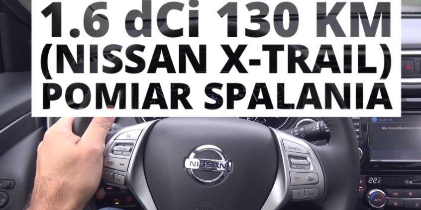 Nissan XTrail 1.6 dCi 130 KM 4X4 (MT) pomiar spalania
