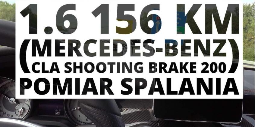 Mercedes-Benz CLA Shooting Brake 200 1.6 156 KM (AT) - nieoficjalny pomiar spalania