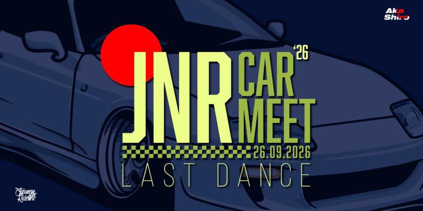 JNR CAR MEET'26 LAST DANCE