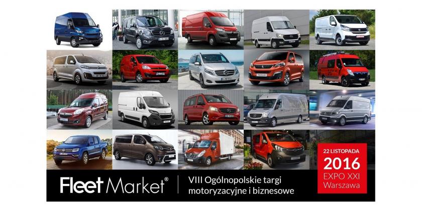 Samochody użytkowe na targach Fleet Market 2016.  Auta, które budują biznes. 