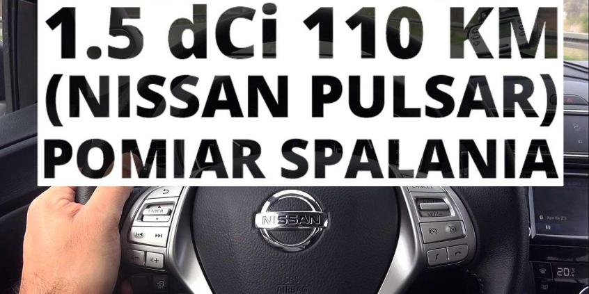 Nissan Pulsar 1.5 dCi 110 KM (MT) - pomiar spalania 