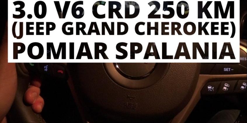 Jeep Grand Cherokee 3.0 V6 CRD 250 KM (AT) - pomiar spalania 