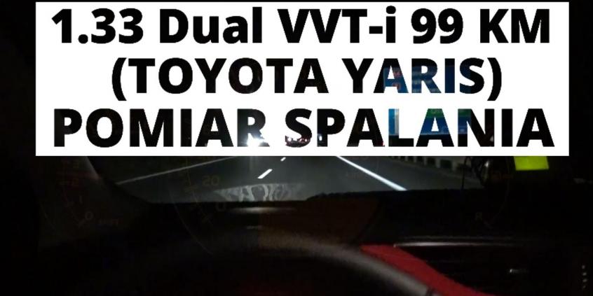 Toyota Yaris 1.33 Dual VVT-i 99 KM (MT) - pomiar spalania 
