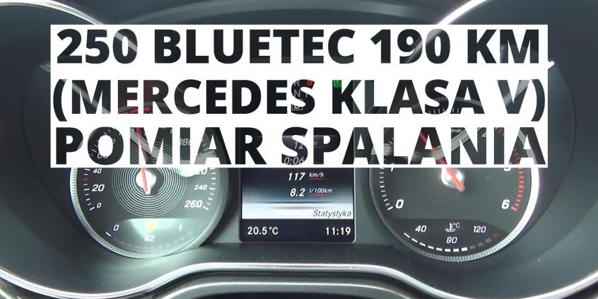 Mercedes-Benz Klasy V 250 BlueTEC 190 KM - pomiar spalania