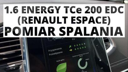 Renault Espace 1.6 Energy TCe 200 EDC (AT) - pomiar spalania