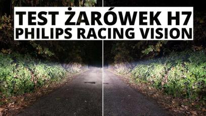 Testujemy żarówki H7 - Philips Racing Vision