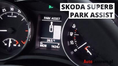Skoda Superb - działanie Park Assist