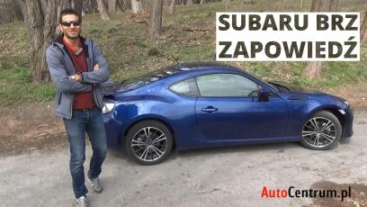 Subaru BRZ - zapowiedź testu