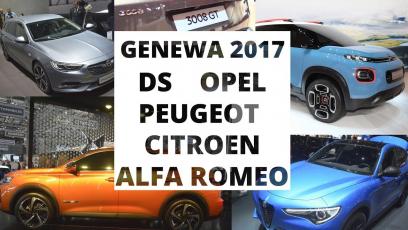 Genewa 2017 - DS, Opel, Peugeot, Citroen, Alfa Romeo