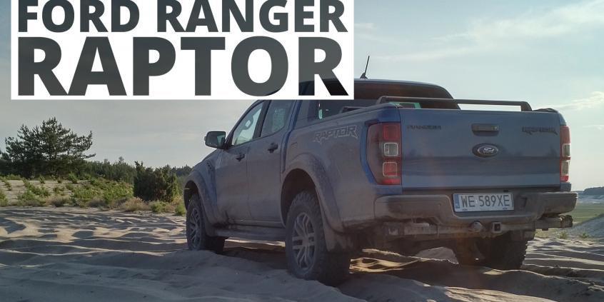 Ford Ranger Raptor - bada granice odwagi kierowcy