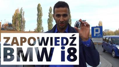 BMW i8 - zapowiedź testu