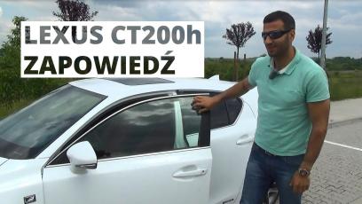 Lexus CT200h - zapowiedź testu