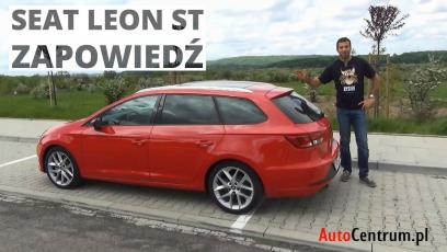 Seat Leon ST FR - zapowiedź testu
